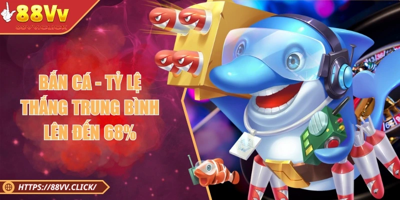 88VV 🎖️ Link Vào Trang Chủ Chính Thức Nhà Cái 88vv.com 2025 6 Sảnh giải trí bắn cá đại dương cực hấp dẫn