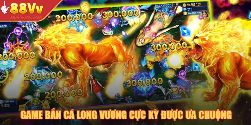 Bắn Cá Long Vương – Chinh Phục Vua Rồng, Nhận Quà Cực Đã 2025 2 Game bắn cá Long Vương cực kỳ được ưa chuộng