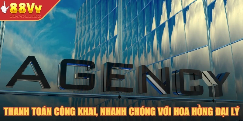 Đại Lý 88VV - Cơ Hội Hợp Tác Kinh Doanh Lớn Năm 2025 2 Thanh toán công khai, nhanh chóng với hoa hồng đại lý
