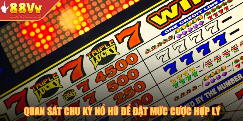 PG Nổ Hũ - Thương Hiệu Điện Tử Thu Hút Người Chơi Năm 2025 4 Quan sát chu kỳ nổ hũ để đặt mức cược hợp lý